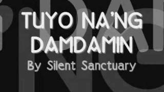 Tuyo Na'ng Damdamin Lyrics - Silent Sanctuary