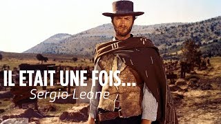 Il était une fois SERGIO LEONE