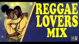 Reggae Love Songs - Reggae Lovers Mix 2017