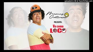 Nuevo Disco!!! Segunda Parte"Va como Loco"