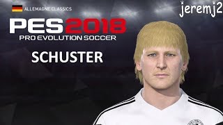 B. SCHUSTER Face + stats edit PES 2018 ou 2019 (Allemagne classics)