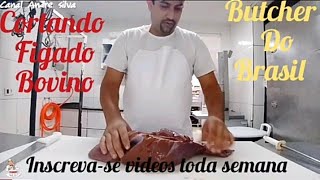 CORTANDO FIGADO BOVINO!!!