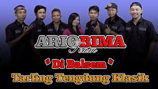 TARLING TENGDUNG " DI BALSEM " (COVER) Bima Team Voc. Santy Amerra