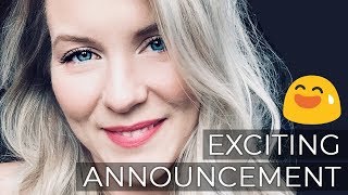 AN EXCITING ANNOUNCEMENT!