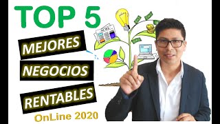 TOP 5 NEGOCIOS MAS RENTABLES del 2020 por INTERNET desde CASA