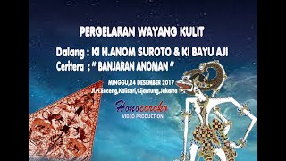 #LIVESTREAMING WAYANG KULIT KI ANOM SUROTO & KI BAYU AJI