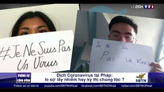 PHÓNG SỰ CỘNG ĐỒNG: Dịch coronavirus tại Pháp - Lo sợ lây nhiễm hay kỳ thị chủng tộc?