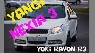 RAVON NEXIA R3 ҳақида СИЗ БИЛМАГАН МАЪЛУМОТЛАР