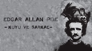 Kuyu ve Sarkaç - Edgar Allan Poe  / Korku Hikayeleri / Sesli Kitap