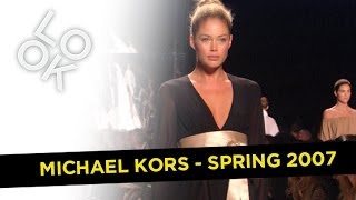 Michael Kors Spring 2007: Fashion Flashback
