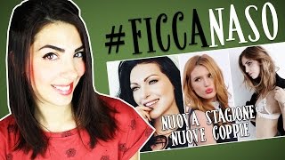 SPECIALE Nuove Coppie | #FICCANASO