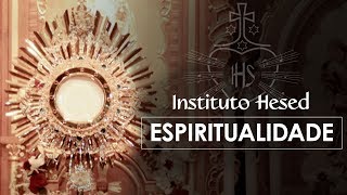 Conheça o Instituto Hesed | Nossa Espiritualidade