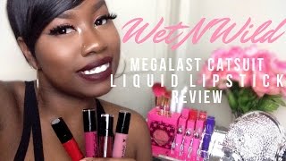 WET N WILD Megalast Liquid Catsuit Matte Lipstick Swatch &  Review on Dark Skin | THE TASTEMAKER