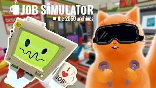 СИМУЛЯТОР ПРОДАВЦА В ИГРЕ Job Simulator VR Кот Джем устроился на работу и играет в детский летсплей