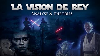 La vision de Rey | Analyse & Théories