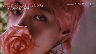 ASMR×TAEHYUNG "QUER NAMORAR COMIGO?"