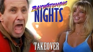 Baywatching Nights: Takeover