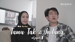 "Tamu Tak di Undang" - Web Series #Eps 1