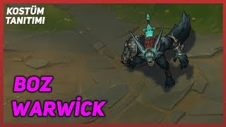 Boz Warwick (Kostüm Tanıtımı) League of Legends