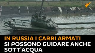 In Russia i carri armati si possono guidare anche sott'acqua