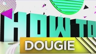 How to Dougie - Jerk All Stars