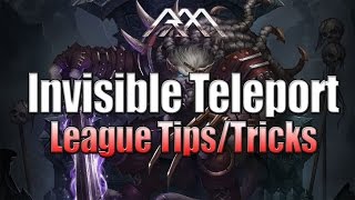 Invisible Teleport TRick - League Tips & Tricks - League of Legends