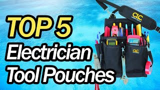 Best Electrician Tool Pouches [Top 5 2020]