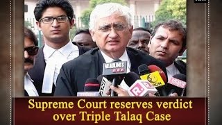 Supreme Court reserves verdict over Triple Talaq Case - New Delhi News