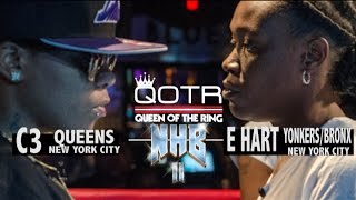 C3 vs E HART QOTR presented by BABS BUNNY & VAGUE