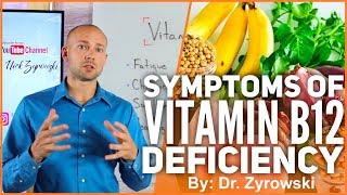 The MOST Common Causes & Symptoms Of B12 Deficiency: Signs Of B12 Deficiency | Dr. Nick Z.