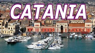 Catania  " La ciudad de las maravillas "