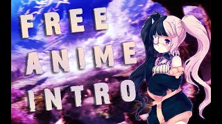 TOP 10 ANIME INTRO WITHOUT ANY TEXT [SONY VEGAS | FREE DOWNLOAD]