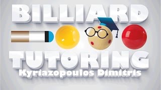 Billiard Tutoring Kyriazopoulos Dimitris ARTISTIQUE BILLIARD