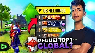 VOU PEGAR TOP 1 GLOBAL DO FREE FIRE!?
