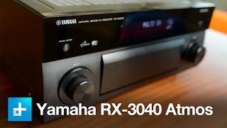 Yamaha Aventage RX-3040a Atmos Receiver - Hands On Review