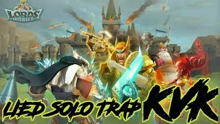 Action Solo Trap KVK - Lords Mobile