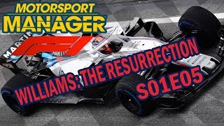WILLIAMS: THE RESURRECTION #5 (S01E05) | MOTORSPORT MANAGER | REAL LIFE F1 MOD