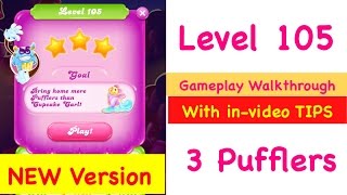 Candy Crush Jelly Saga Level 105 NEW 3 PufflersTips and Strategy Gameplay Walkthrough NO BOOSTERS