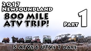 Crossing Newfoundland by ATV 2017  -  Part 1 of 7