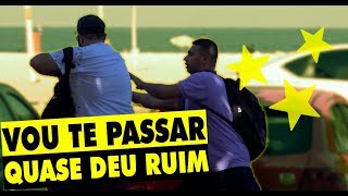 PEGADINHA - VOU TE PASSAR!
