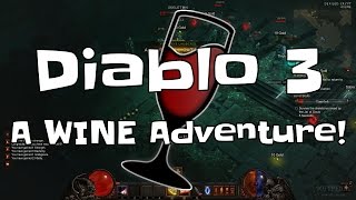 Diablo III - A WINE Adventure!