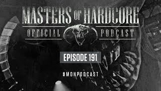 Official Masters of Hardcore Podcast 191 by Korsakoff