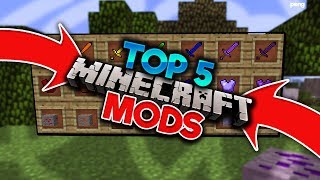Top 5 Best Minecraft Mods 2019