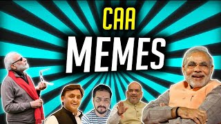 Memes i watch after protesting for CAA