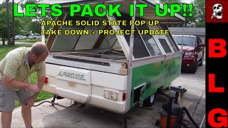 HOW TO TAKE DOWN AN APACHE POP UP CAMPER  APACHE PROJECT UPDATE