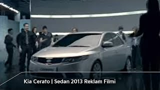Kia Cerato | Sedan 2013 Reklam Filmi