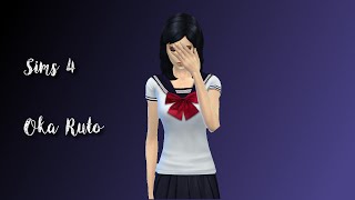 Sims 4: Create-a-Sim | Yandere Simulator: Oka Ruto