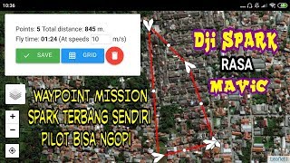 Dji SPARK Waypoint Mission (tutorial)