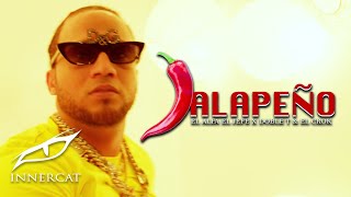 El Alfa "El Jefe" - JALAPEÑO (Ft. Doble T & El Crok) | Video Oficial