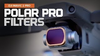 PolarPro Filters for the DJI Mavic 2 Pro